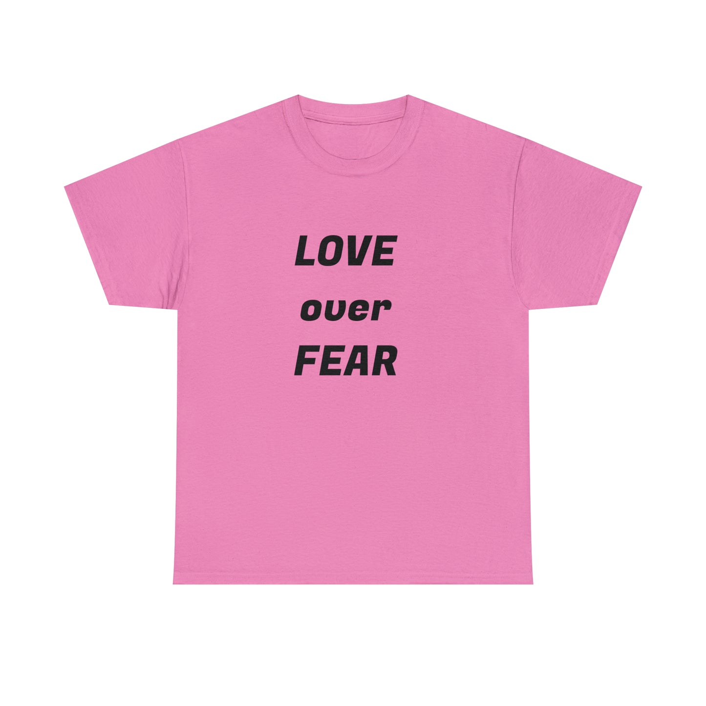 'Love Over Fear' Cotton T-Shirt