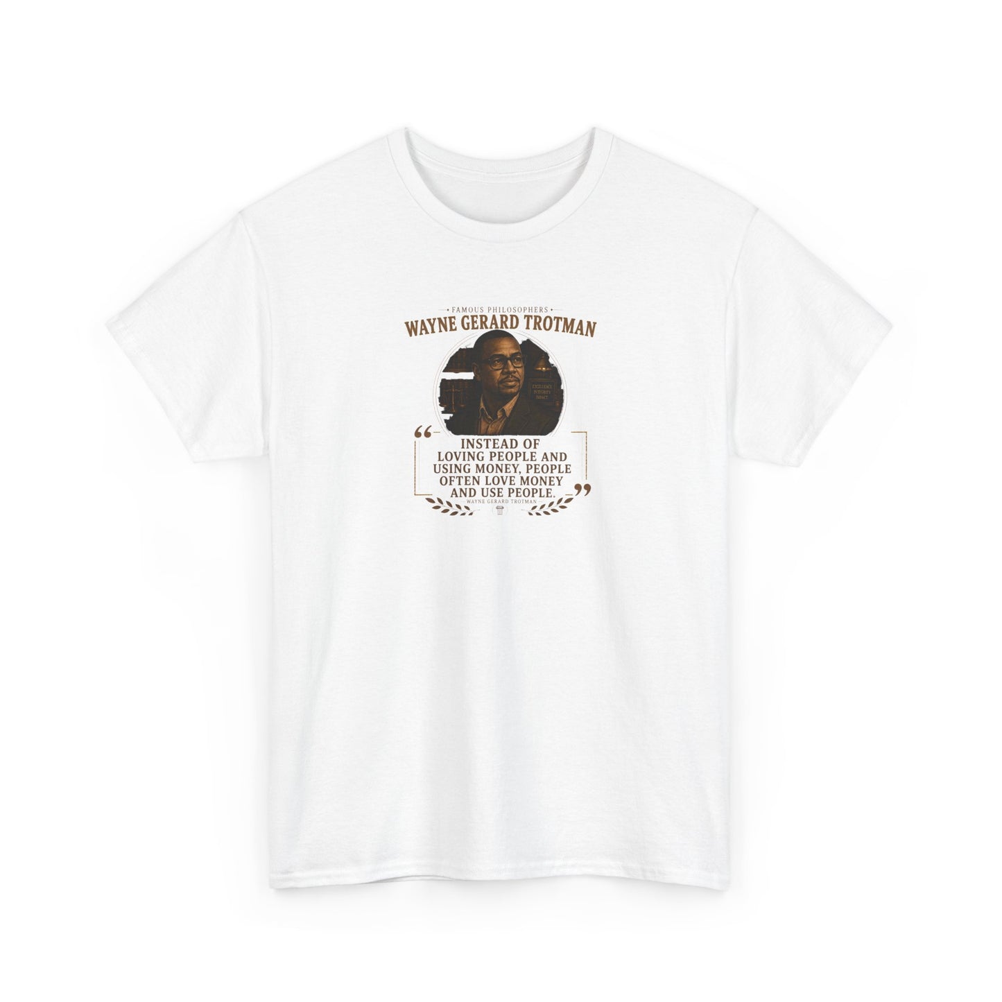Wayne Gerard Trotman on Money and Love, Philosophy Tribute T-Shirt
