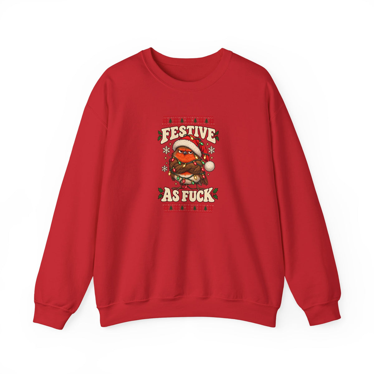 Funny Adult Christmas Jumpers: 'Festive As Fuck' Christmas Crewneck