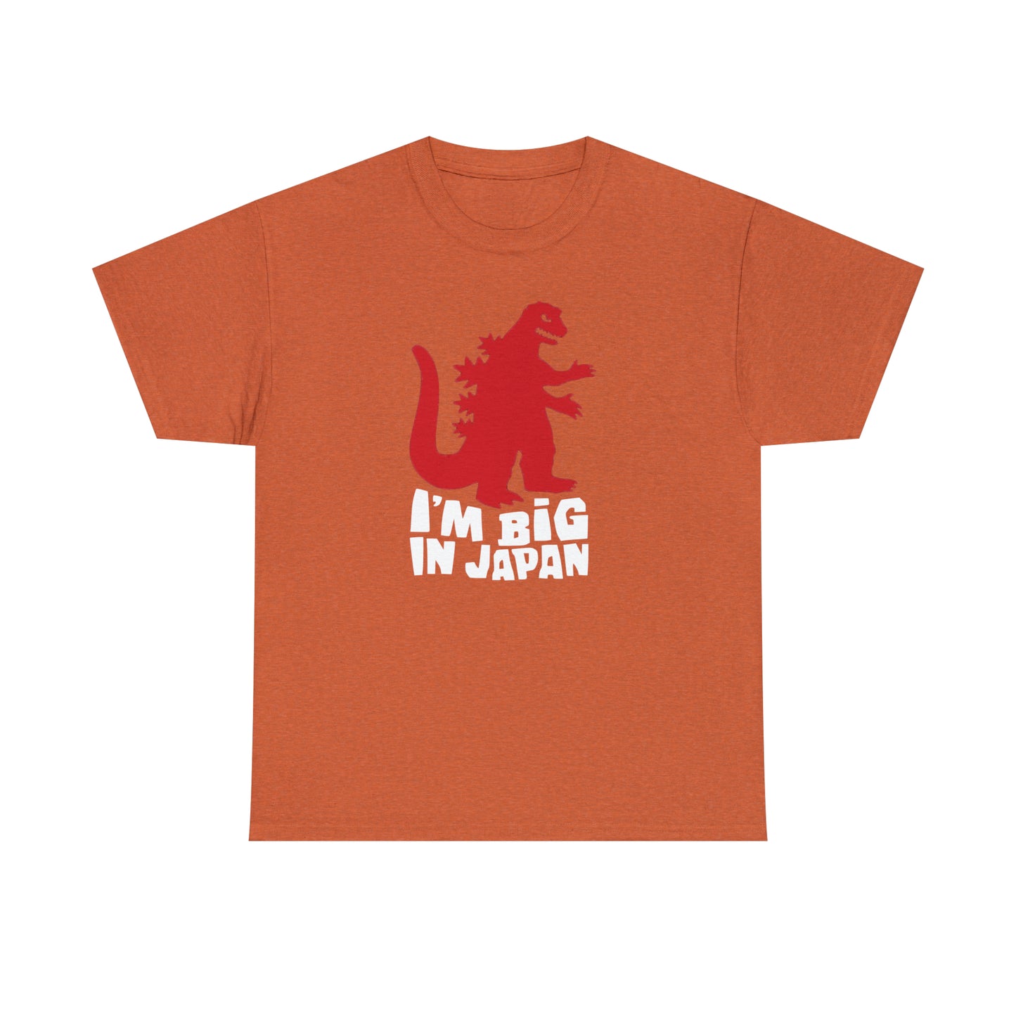 I'm Big In Japan Funny T-Shirt