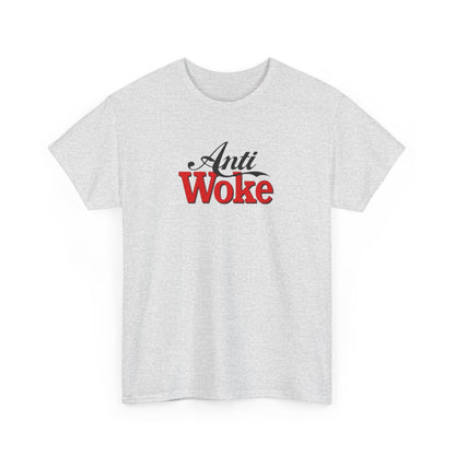 Anti Woke, Politics T-Shirt