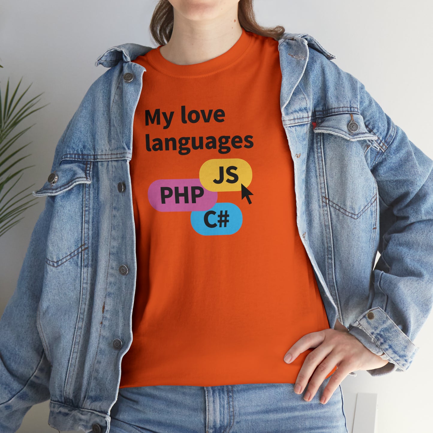 My Love Languages, Software Engineer Programmer T-Shirt