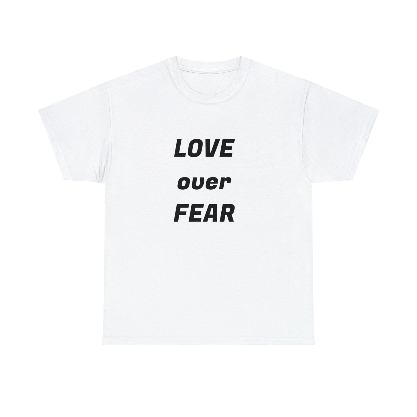 'Love Over Fear' Cotton T-Shirt