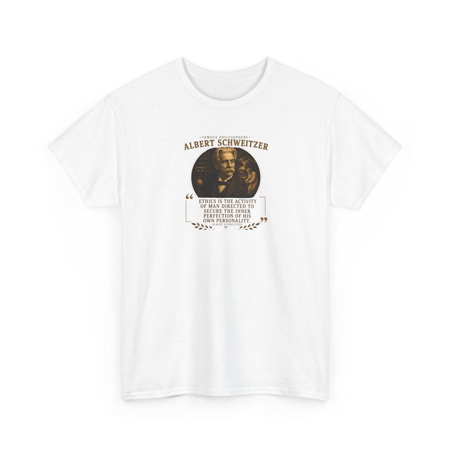 Albert Schweitzer on Ethics, Philosophy Tribute T-Shirt