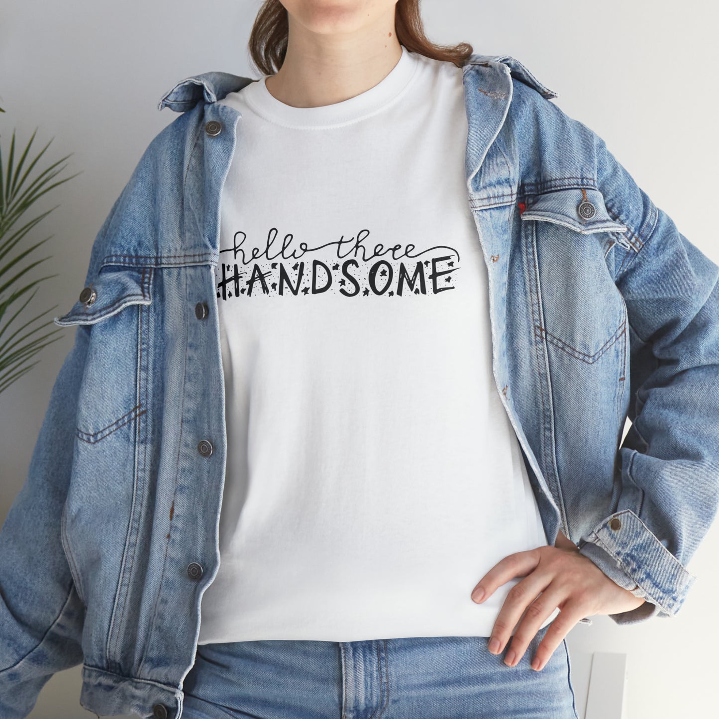 Hello There Handsome! T-Shirt