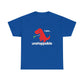 I Am Unstoppable Funny T-Rex Design T-Shirt