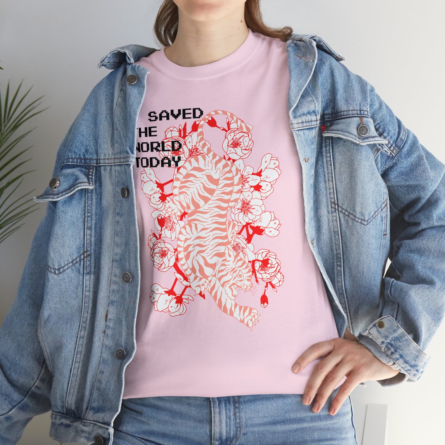 I Saved The World Today Fashion T-Shirt, Chinese Tiger Design