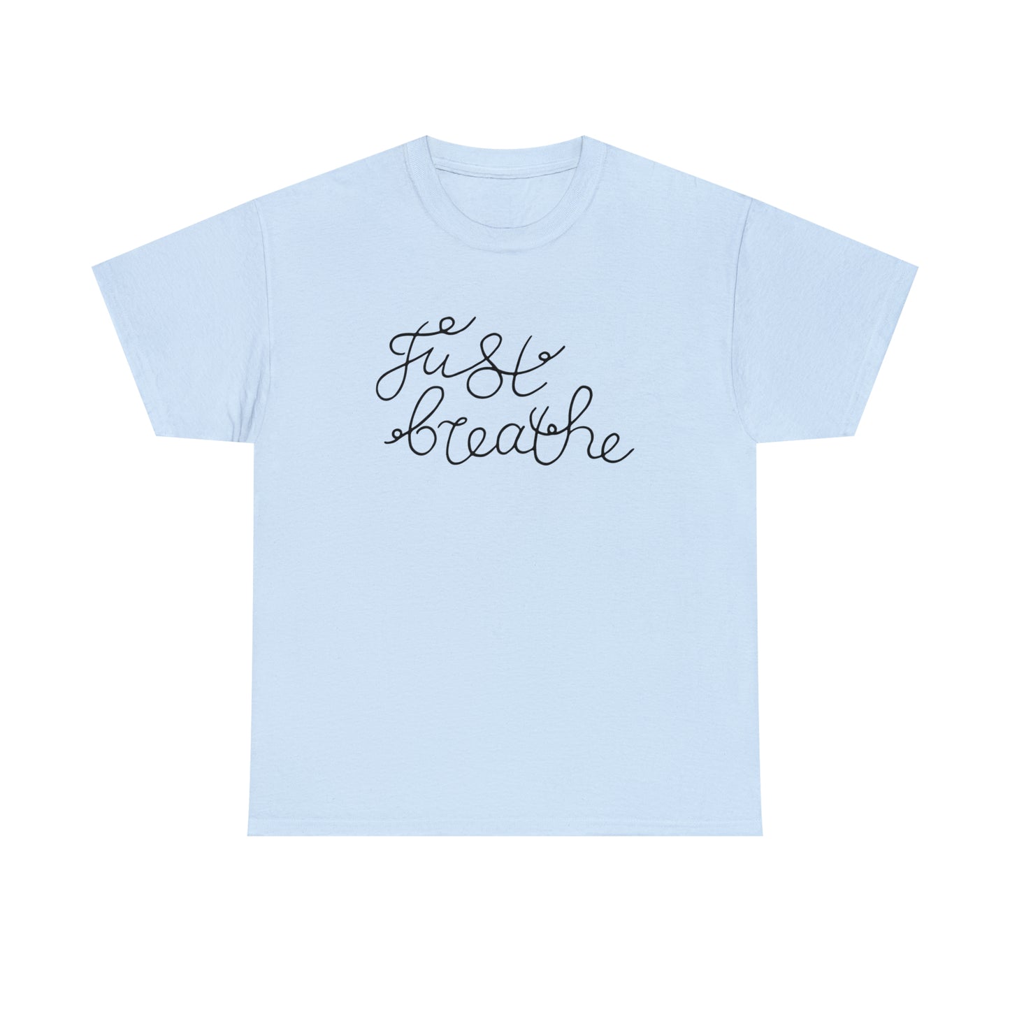 Just Breathe T-Shirt