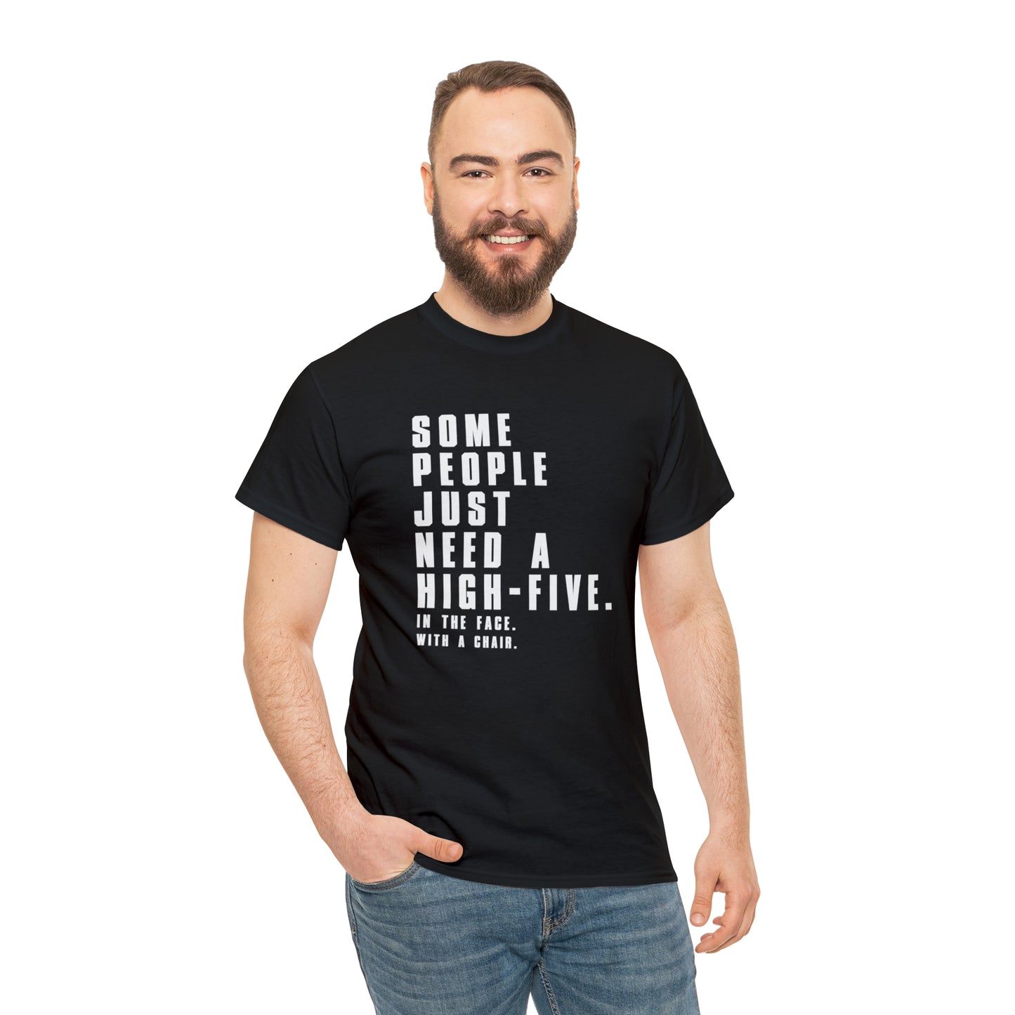 Some People Need a High-Five, Funny T-Shirt