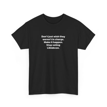 Stop Voting LibLabCon, UK Politics T-Shirt