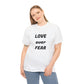 'Love Over Fear' Cotton T-Shirt