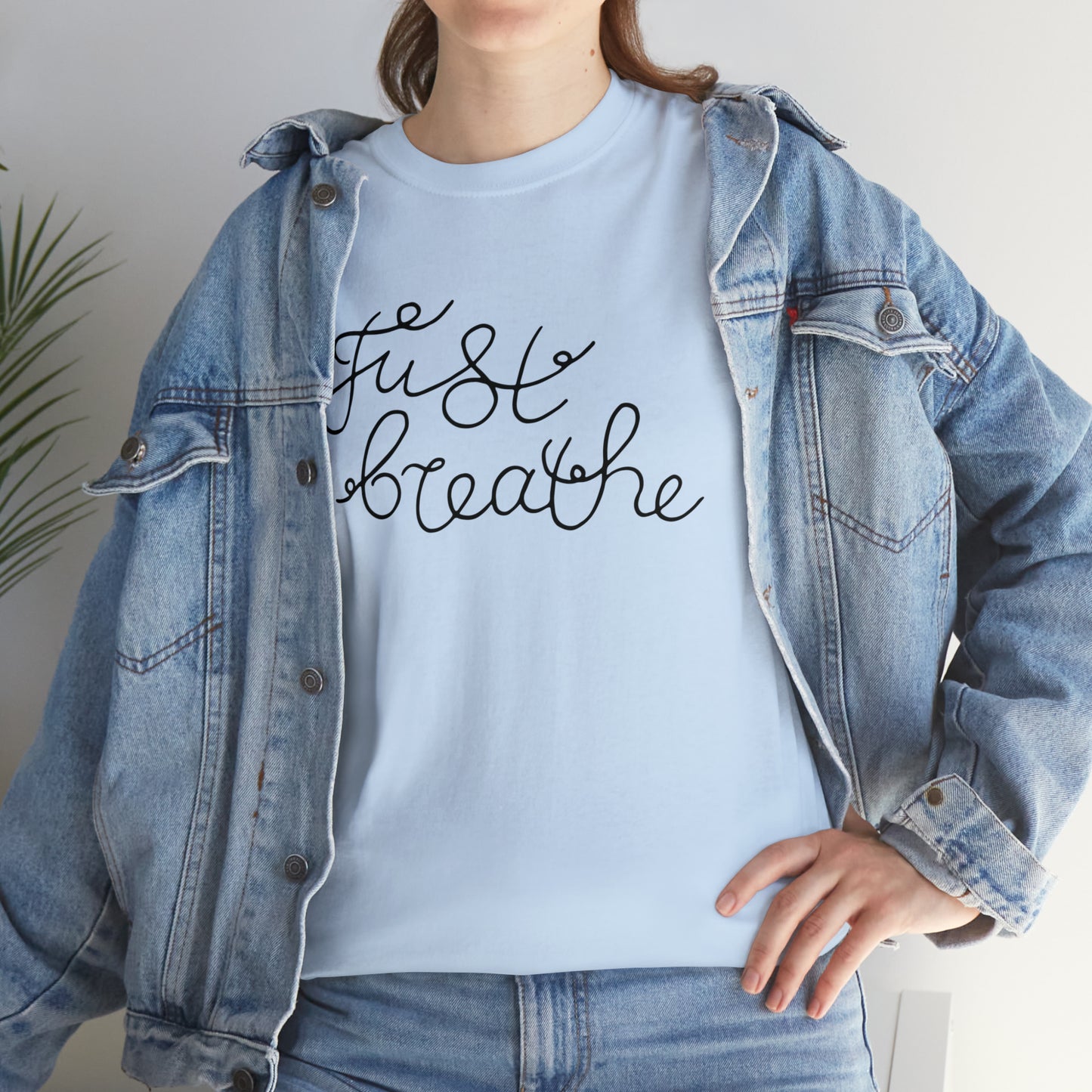 Just Breathe T-Shirt