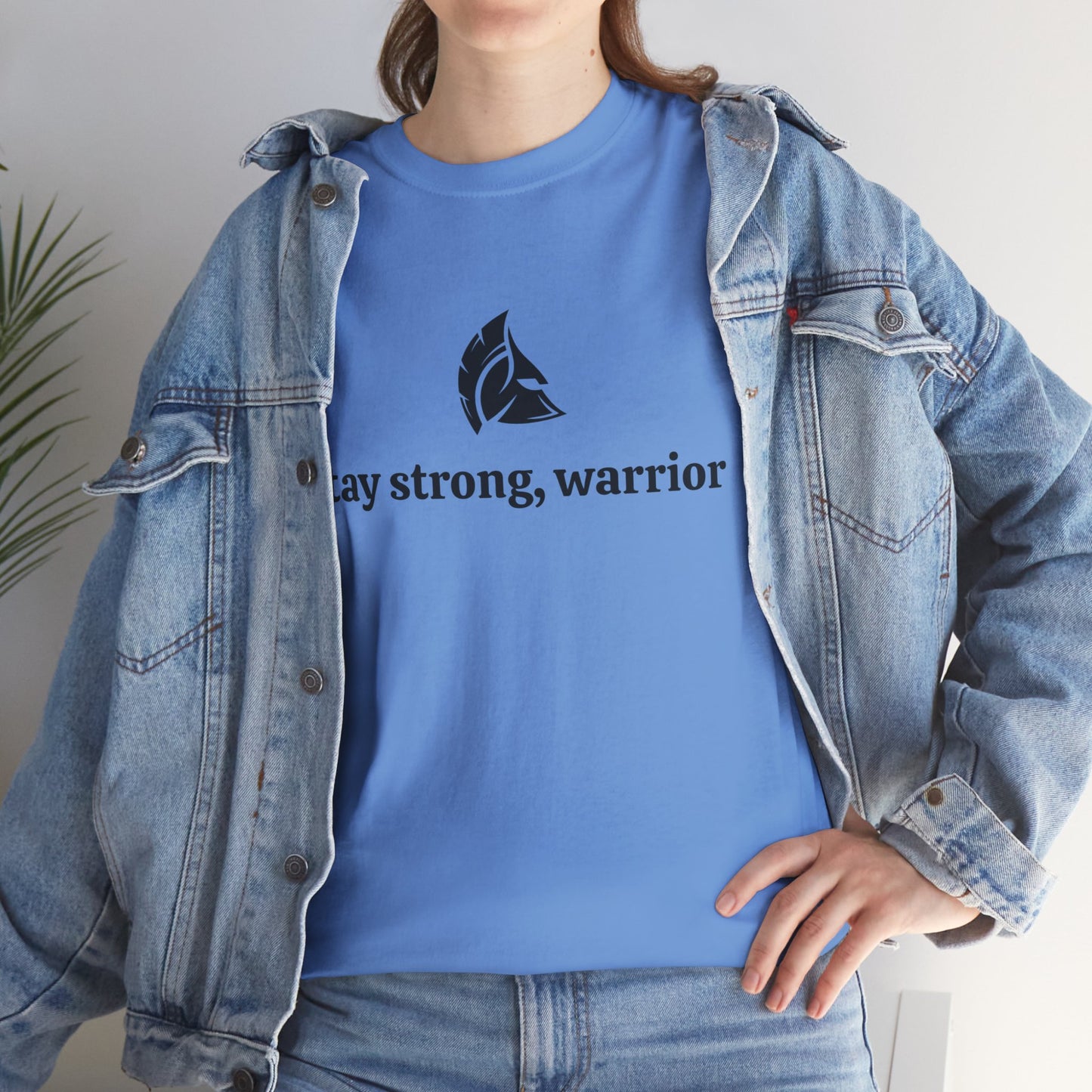 Stay Strong, Warrior Cotton T-Shirt