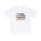 If You Repeat a Lie Often Enough, It Becomes Journalism! T-Shirt