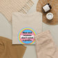 Man and Woman Don't Need a Prefix, Pronouns T-Shirt
