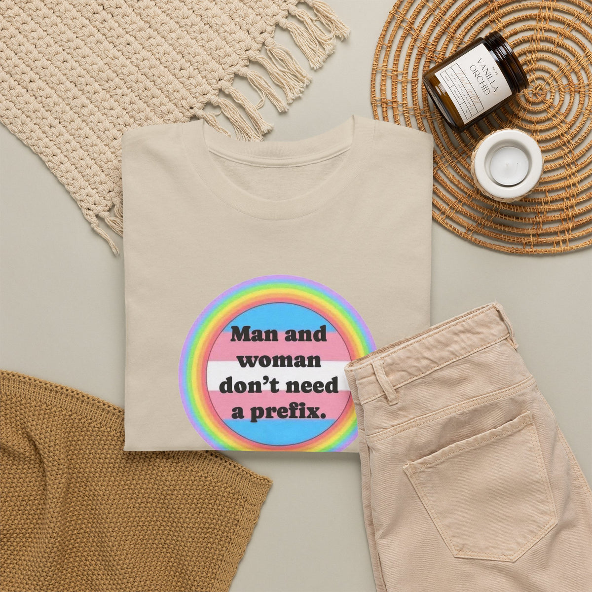 Man and Woman Don't Need a Prefix, Pronouns T-Shirt