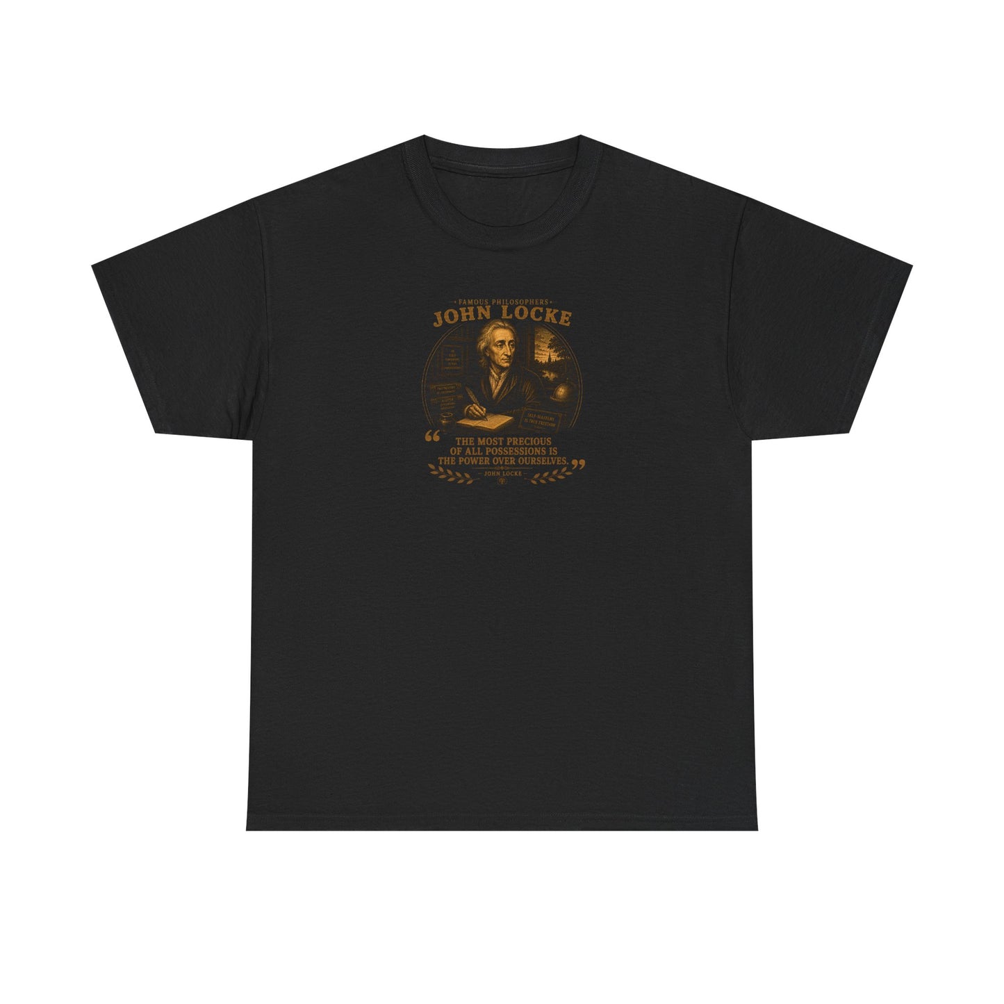 John Locke on Self Mastery, Philosophy Tribute T-Shirt