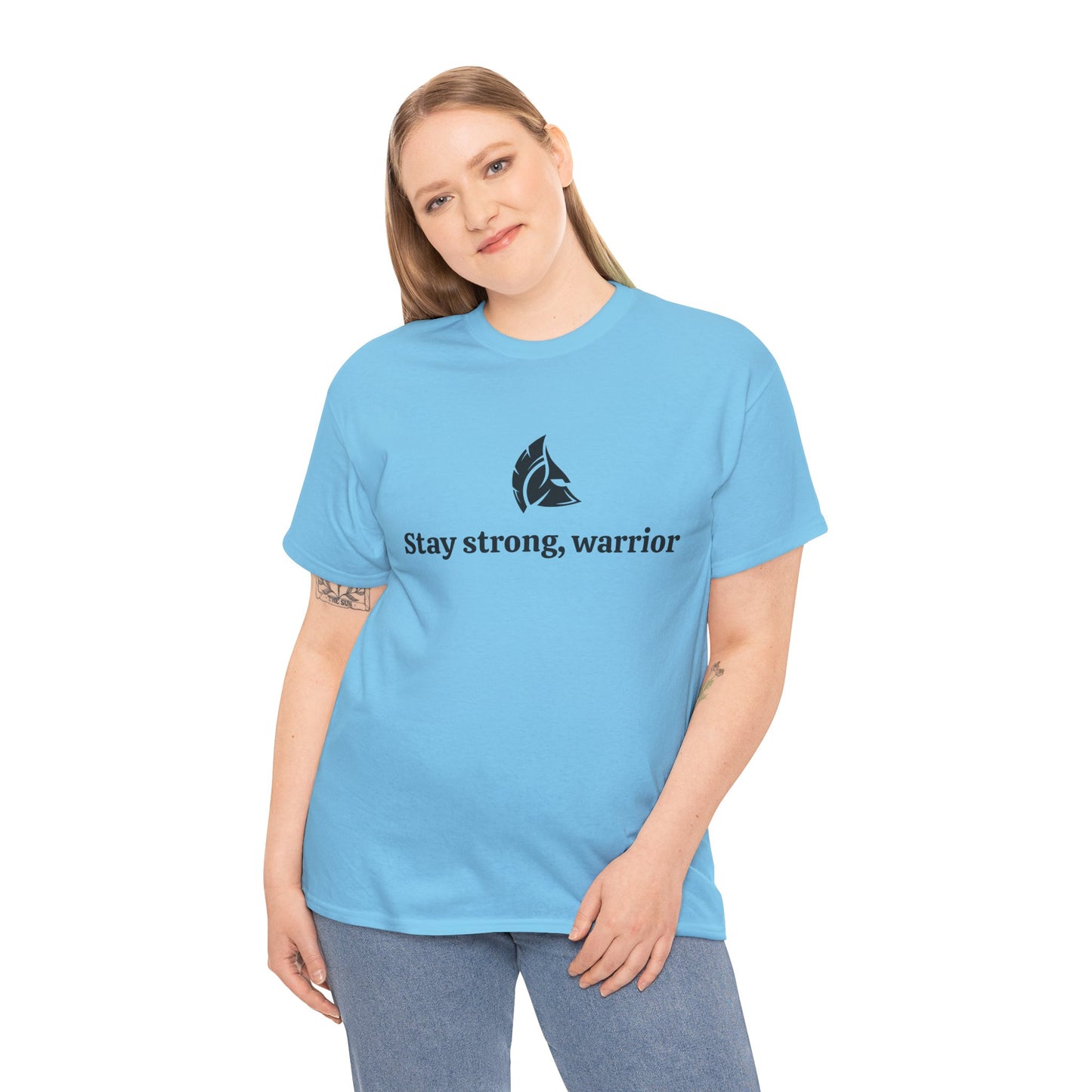 Stay Strong, Warrior Cotton T-Shirt