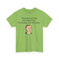 Stop Eating Meat, Pay More Tax, To Change The Weather, Climate Scam T-Shirt