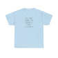 You are Going to Figure it Out, You Always Do! Positive Vibes T-Shirt