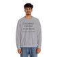 I STOPPED FISHING TO BE HERE, SO THIS BETTER BE GOOD Heavy Blend™ Sweatshirt