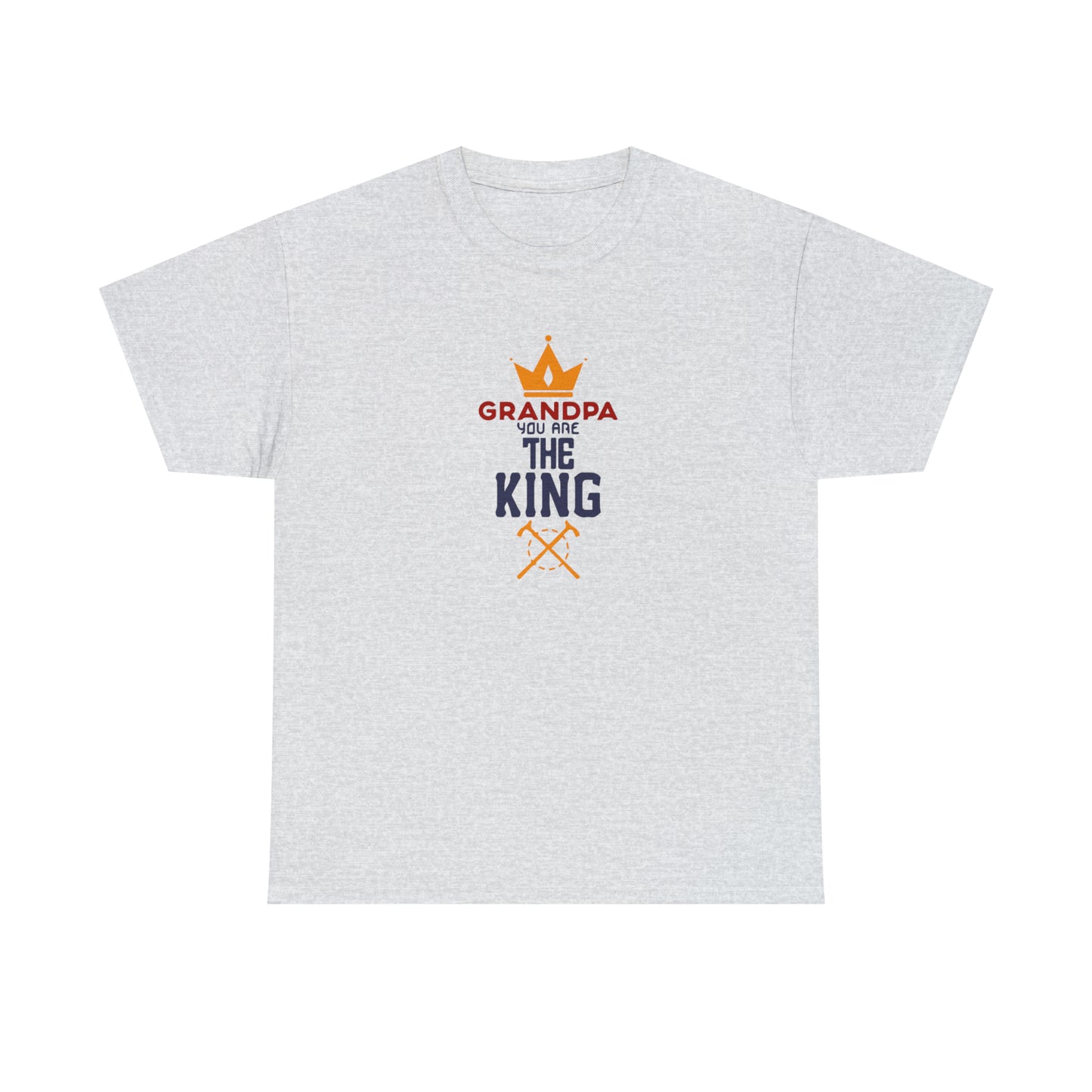 Grandpa You Are The King! T-Shirt