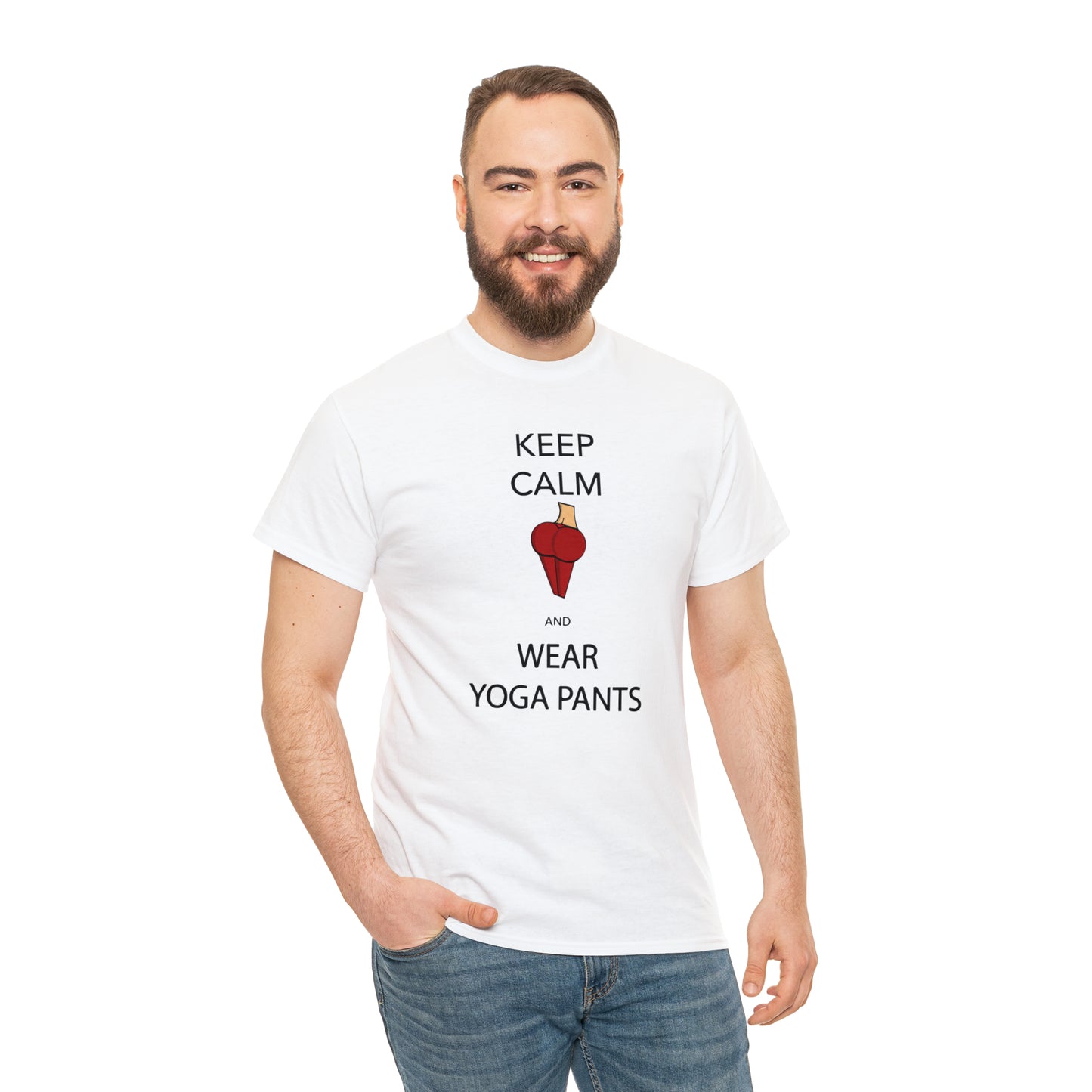 Keep Calm And Wear Yoga Pants T-Shirt