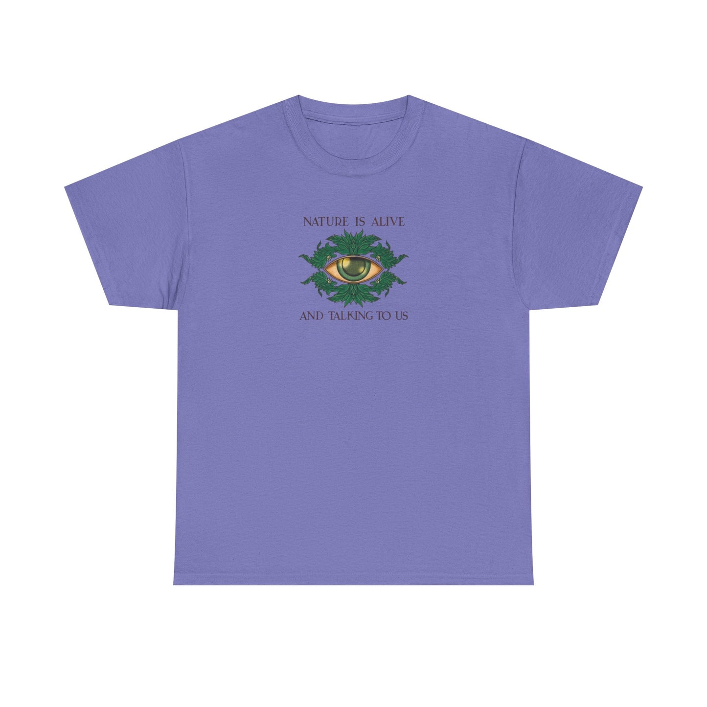Nature is Alive and Talking to Us, Goddess Gaia T-Shirt