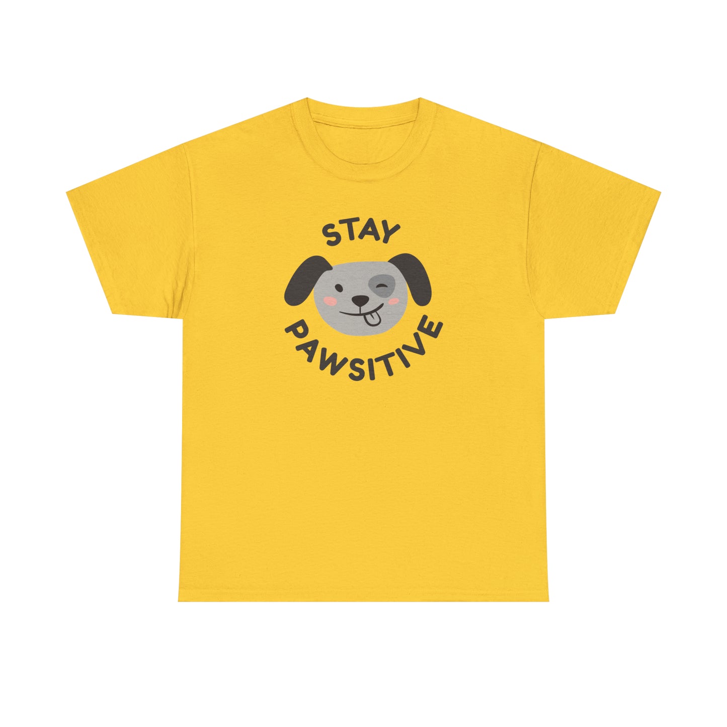 Stay Pawsitive Dog Lover's Cotton T-Shirt