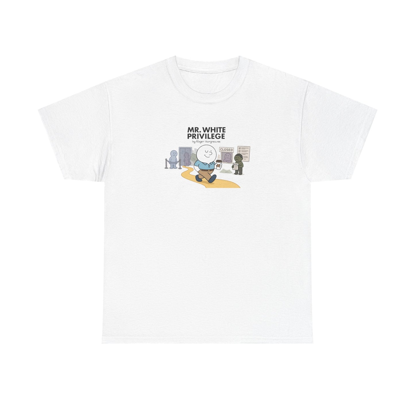 Mr White Privilege, Funny Mr Men Cartoon Art T-Shirt
