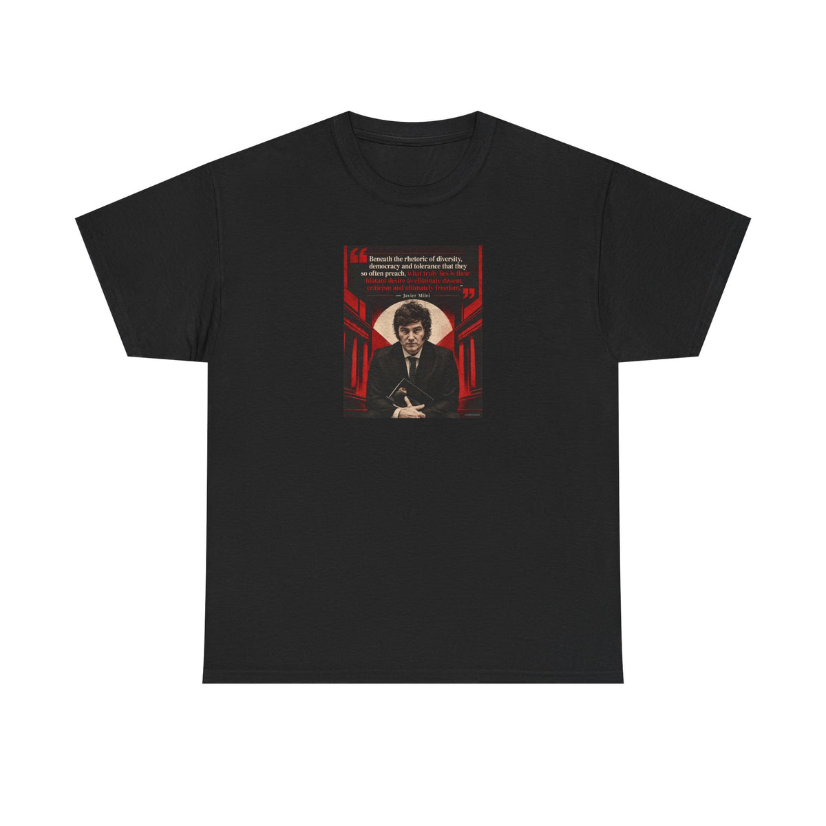Javier Milei on the Dangers of Liberal Rhetoric, Philosophy Tribute T-Shirt