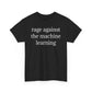 Rage Against the Machine Learning T-Shirt