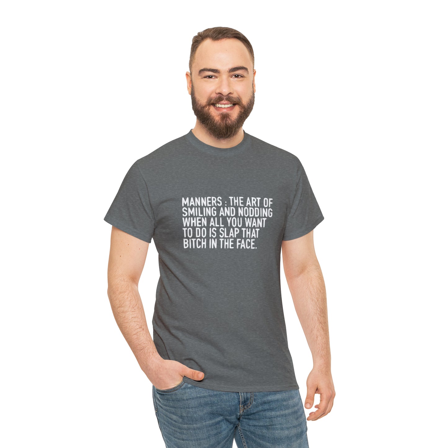 Manners: The Art of Smiling and Nodding, Funny Sarcastic T-Shirt