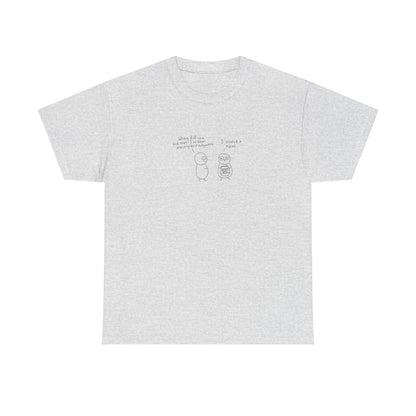 Where Do You Find Happiness? Cartoon Art T-Shirt