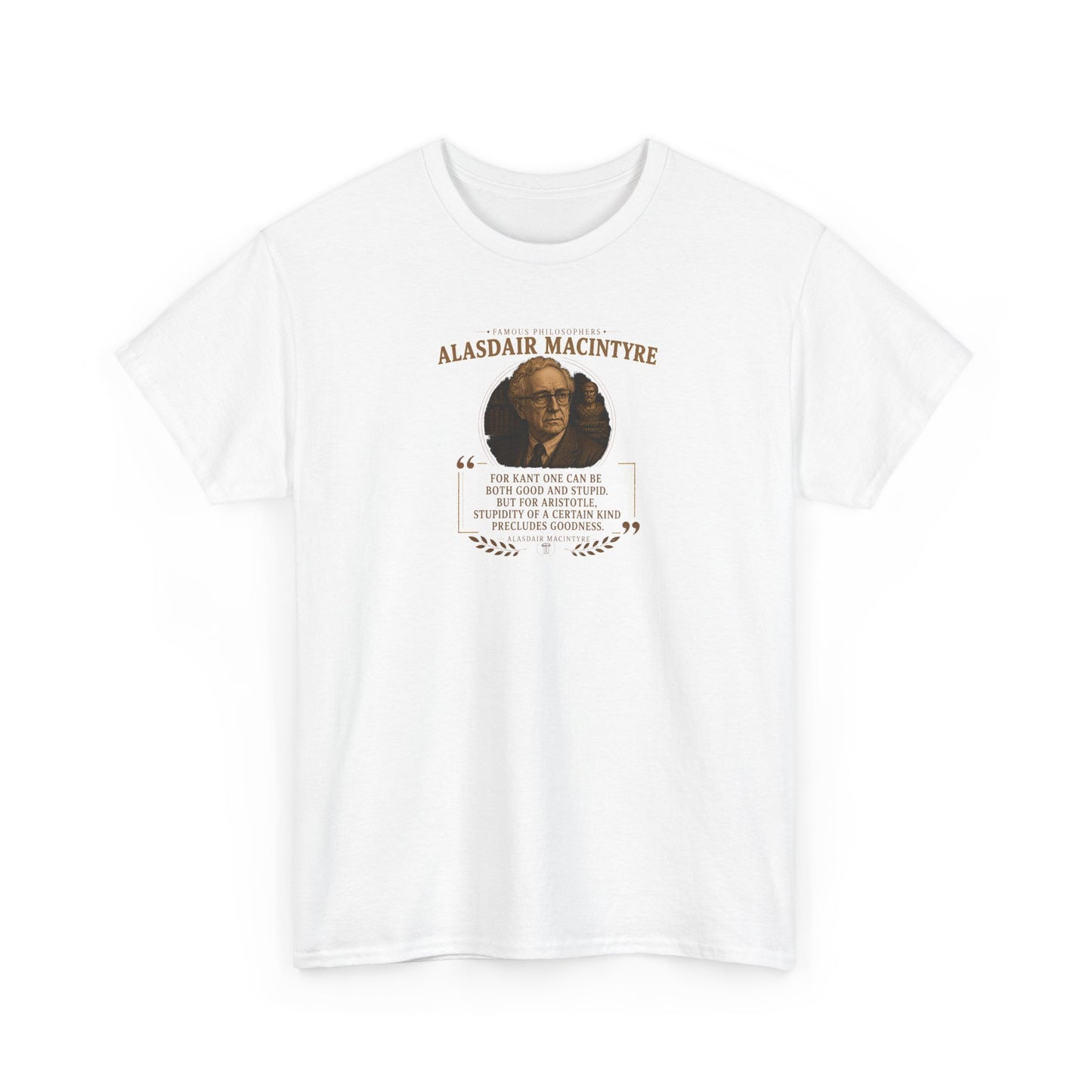 Alasdair MacIntyre on Kant versus Aristotle, Philosophy Tribute T-Shirt