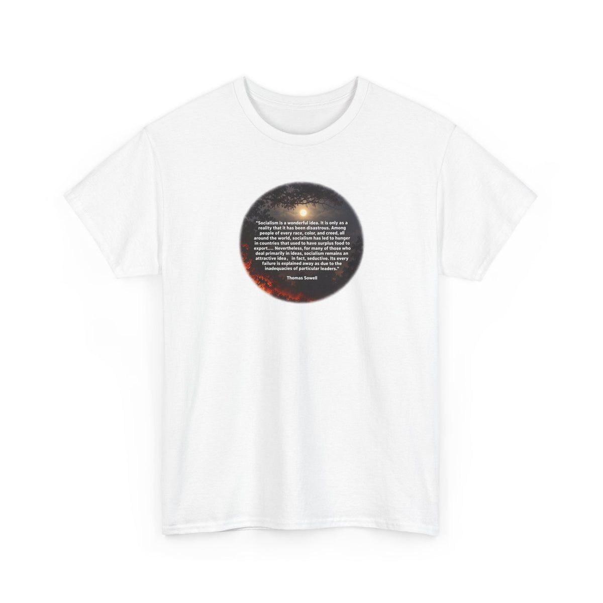 Thomas Sowell on Socialism and the Inadequacy of Leaders T-Shirt