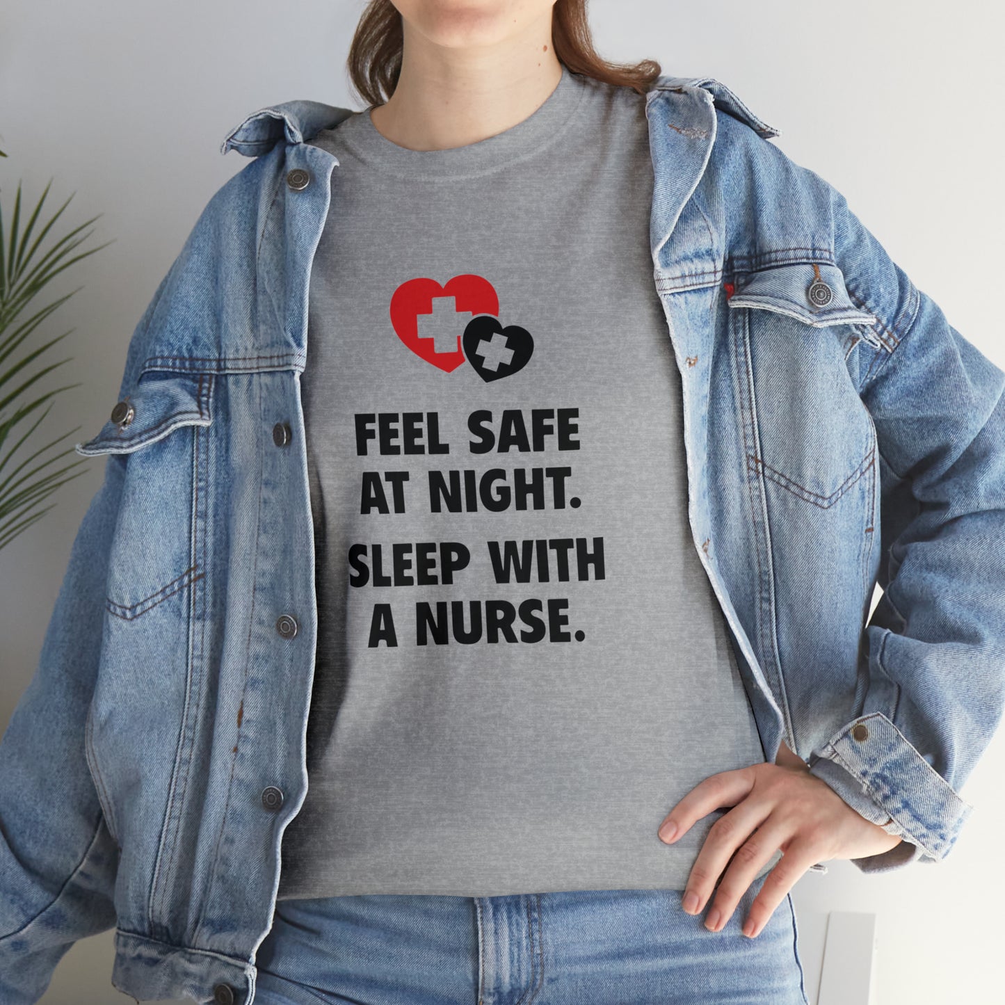 Feel Safe With a Nurse Funny T-Shirt