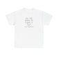 You are Going to Figure it Out, You Always Do! Positive Vibes T-Shirt