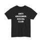 Anti Groomer Social Club, Politics T-Shirt