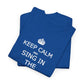 Keep Calm and Sing in the Shower T-Shirt