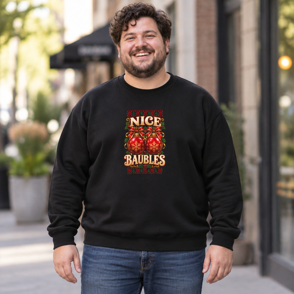Funny Adult Christmas Jumpers: 'Nice Baubles' Christmas Crewneck