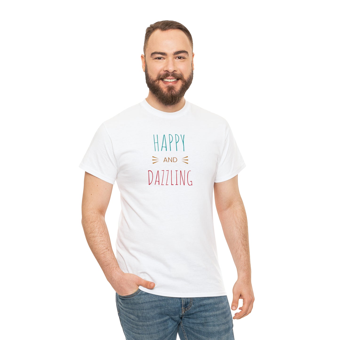 Happy and Dazzling! Cotton T-Shirt Inspirational Unisex