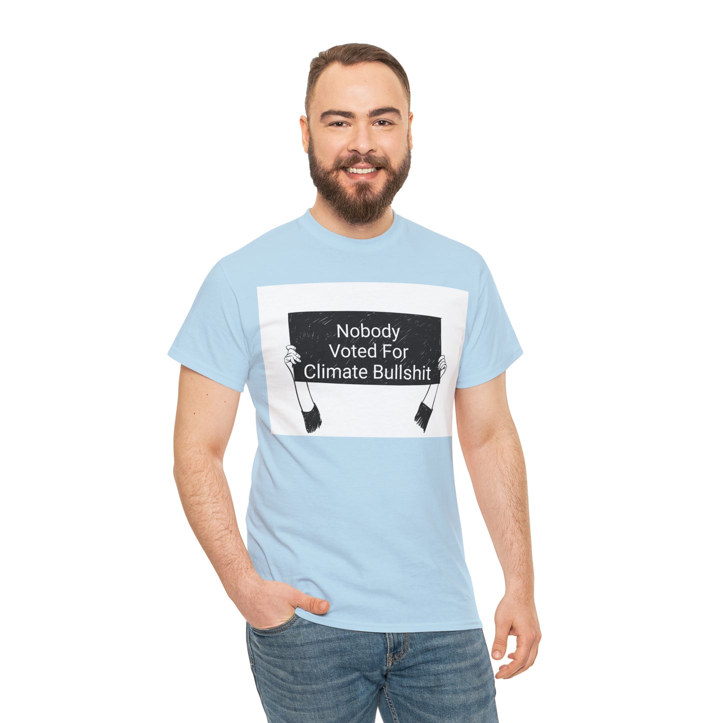 Nobody Voted for Climate Bullshit! T-Shirt