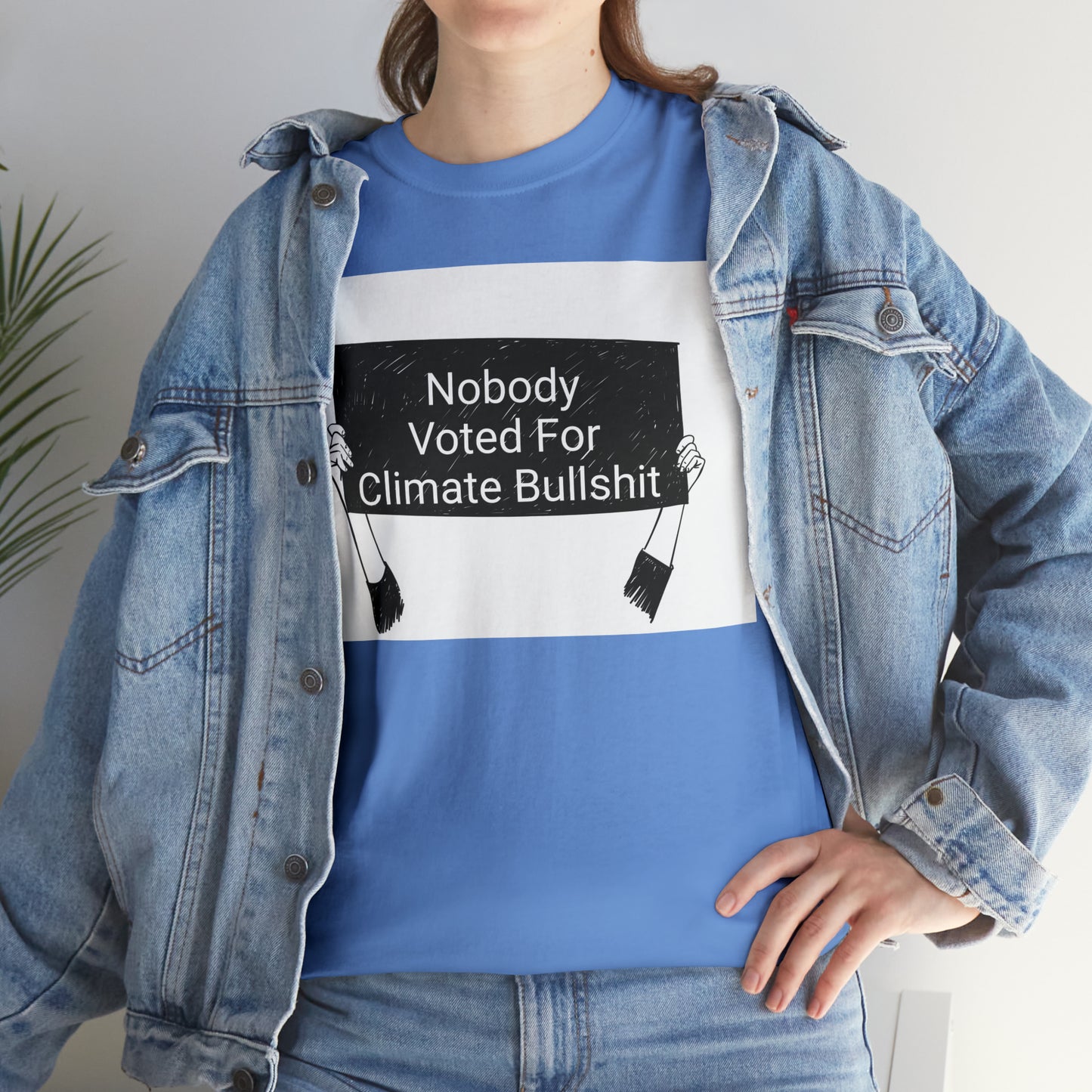 Nobody Voted for Climate Bullshit! T-Shirt