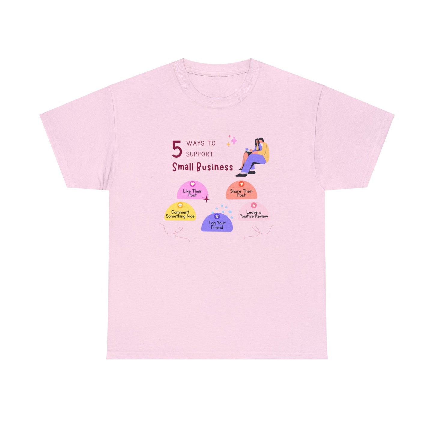 Five Ways to Support Small Businesses Cotton T-Shirt