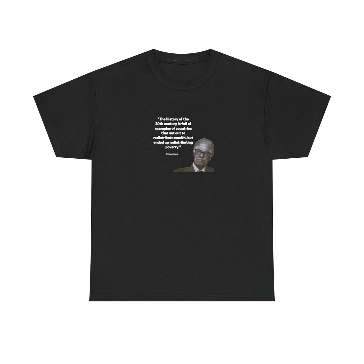 Thomas Sowell on Redistributing Poverty, Philosophy Tribute T-Shirt