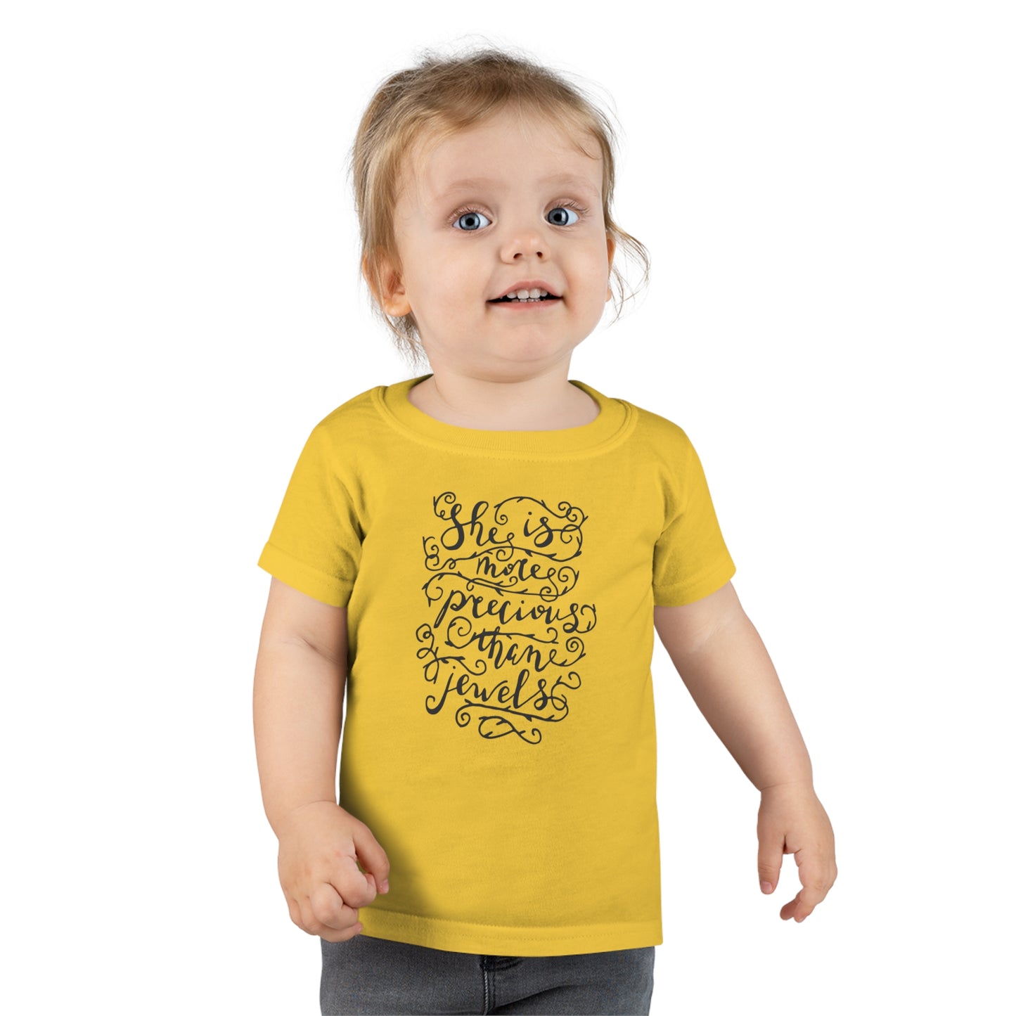 She is More Precious Than Jewels! Toddler T-Shirt