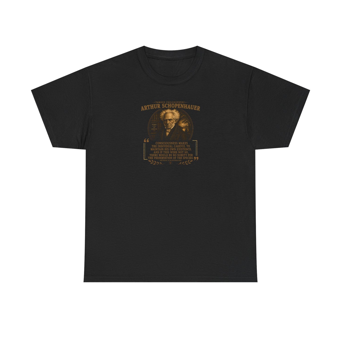 Arthur Schopenhauer on Consciousness and the Human Condition, Philosophy Tribute T-Shirt