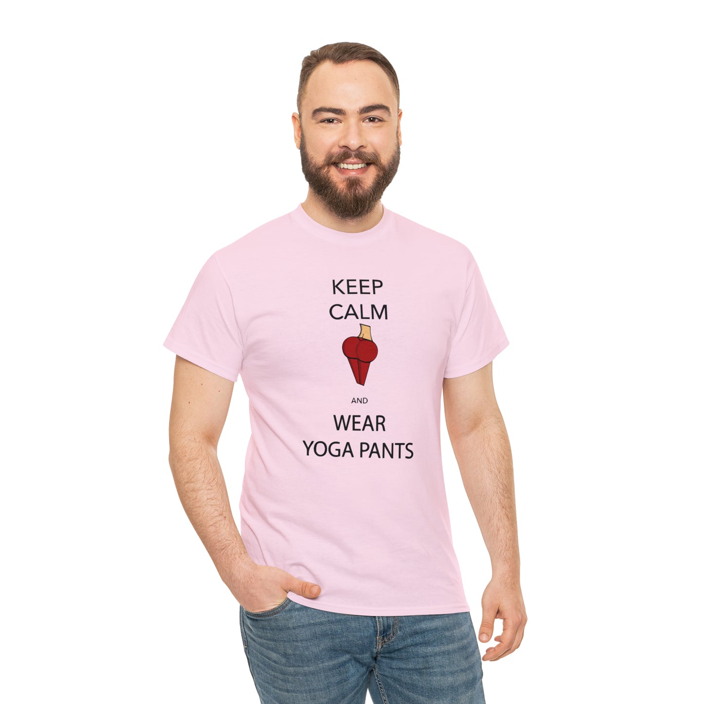 Keep Calm And Wear Yoga Pants T-Shirt