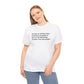 The Day is Coming Where Good Men are Going to Have to do Bad Things! T-Shirt